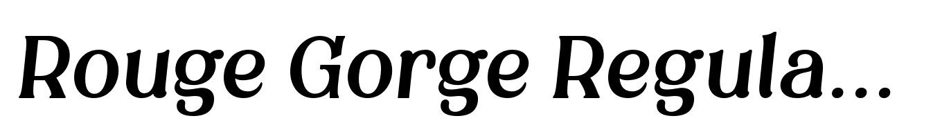 Rouge Gorge Regular Semi Condensed Italic